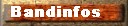 Bandinfos