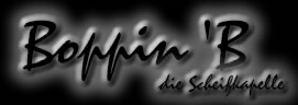 Hier gehts zur Boppin`B Homepage